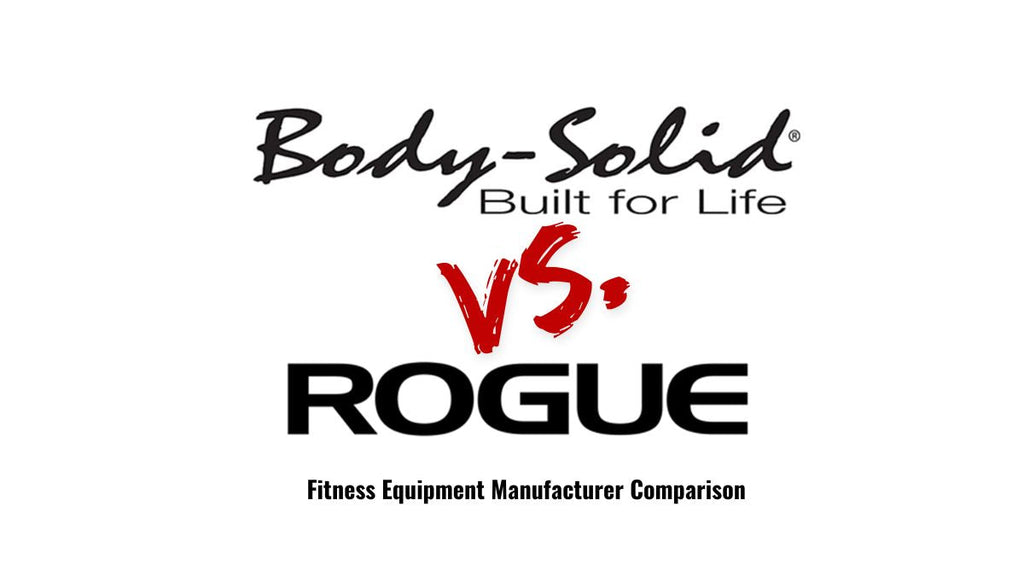 Body-Solid vs Rogue - Brand comparison, which is better? Competitors Outlet Blog