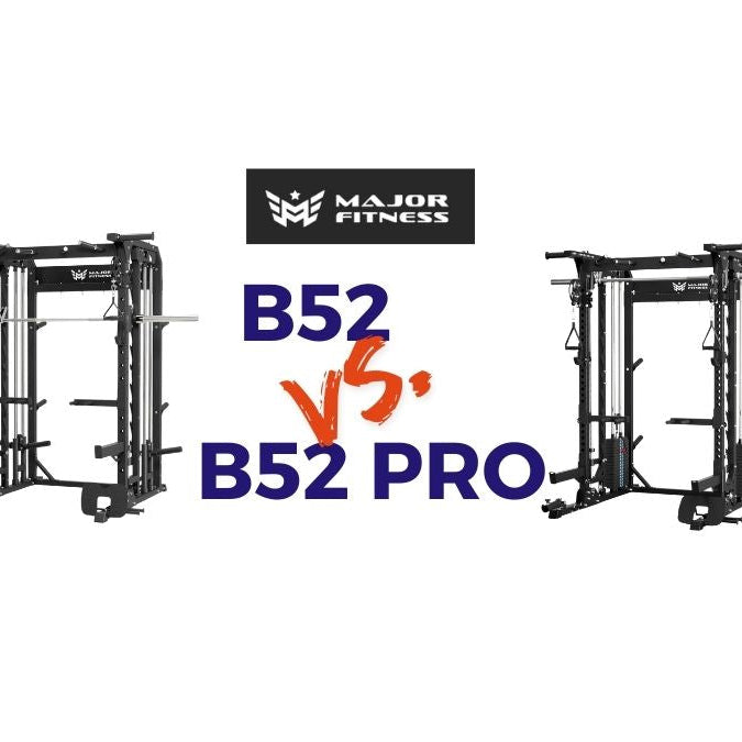 Major Fitness B52 Pro vs. B52 Spirit: Which All-In-One Smith Machine Should You Bring Home?