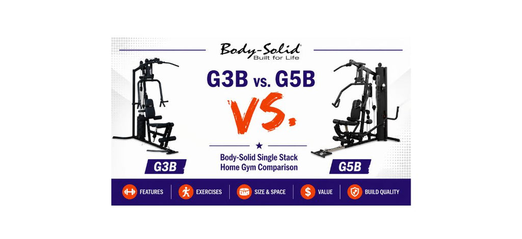 Body-Solid G3B vs G5B home gym machine comparison