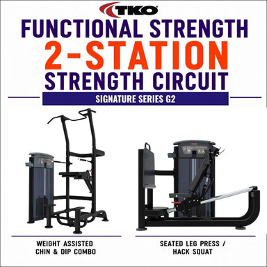 TKO Functional Strength 2-Station Strength Circuit Signature Series G2, showing two exercise machines: a weight-assisted chin and dip combo on the left and a seated leg press/hack squat on the right, with product names and branding on a white background.