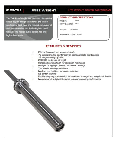 TKO 78" Lightweight Olympic Bar, 25mm Shaft, Hard Chrome Center Knurling 813OB-78LB fact sheet